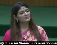 Chhattisgarh Passes Women’s Reservation Resolution