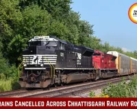 77 Trains Cancelled Via Chhattisgarh Due to Rail Line Expansion Work