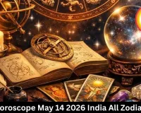 Daily Horoscope May 14 2026 India All Zodiac Signs