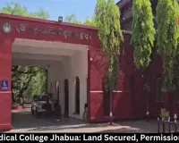 DAVV Medical College Jhabua: Land Secured, Permission Pending