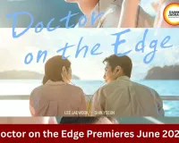 Doctor on the Edge (2026) – A High-Stakes Medical K-Drama Set to Captivate Global Audiences