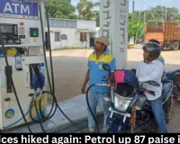 Fuel prices hiked again: Petrol up 87 paise in Delhi