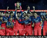  IPL 2026 Final in Doubt Over Bengaluru MLA Ticket Row