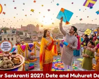 Makar Sankranti 2027: Date, Punya Kaal Timings and Rituals