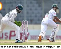 Bangladesh Set Pakistan 268-Run Target After Declaring at 240/9 in Mirpur Test