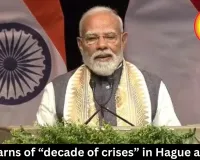 Modi warns of “decade of crises” in Hague address
