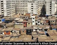 Money Trail Under Scanner in Mumbai’s Khot Dongri Project
