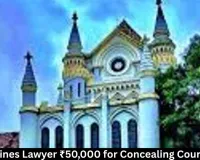 MP HC Fines Lawyer ₹50,000 for Concealing Court Orders