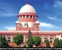 MP cites drone images; no fresh Chambal mining — SC