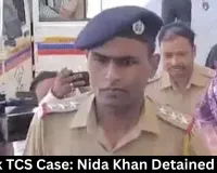 Nashik TCS Case: Nida Khan Detained by SIT