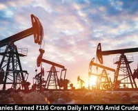 Oil Companies Earned ₹116 Crore Daily in FY26 Amid Crude Volatility