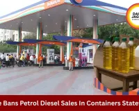 Petrol And Diesel Will No Longer Be Sold In Bottles