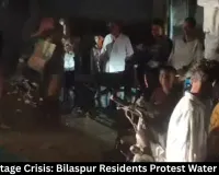 Power Outage Crisis: Bilaspur Residents Protest Water Shortage