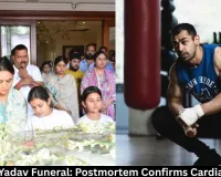 Prateek Yadav Funeral: Postmortem Confirms Cardiac Arrest