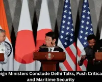 Quad Foreign Ministers Meeting Ends in Delhi with Key Initiatives 