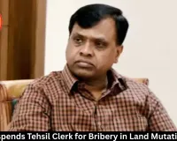 Rewa Suspends Tehsil Clerk for Bribery in Land Mutation Cases