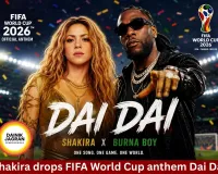 Shakira FIFA World Cup Anthem ‘Dai Dai’ Sparks Global Buzz