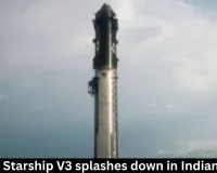  SpaceX Starship V3 Launches in Debut Indian Ocean Flight