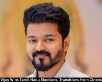 Thalapathy Vijay Wins Tamil Nadu Elections, Transitions from Cinema to Politics