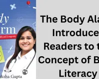 The Body Alarm Introduces Readers to the Concept of Body Literacy 