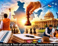 The First 15 Days: A Test of Leadership, Preparedness and Purpose