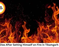 Youth Dies After Setting Himself on Fire in Tikamgarh