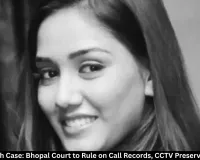 Twisha Death Case: Bhopal Court to Rule on Evidence Today