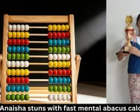 UKG girl Anaisha stuns with fast mental abacus calculations