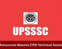 UPSSSC Announces 2759 Technical Assistant Group C Recruitment 2026