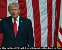 US-Iran Deal May Include ₹25 Lakh Crore Reconstruction Fund