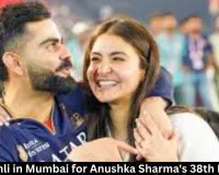 Virat Kohli in Mumbai for Anushka Sharma's 38th Birthday