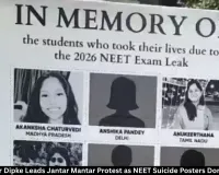 CJP Founder Dipke Leads NEET Suicide Protest at Jantar Mantar
