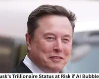 Elon Musk’s Trillionaire Status at Risk if AI Bubble Bursts