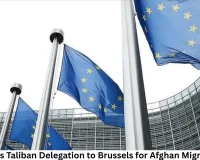 EU Invites Taliban Delegation to Brussels for Afghan Migrant Talks