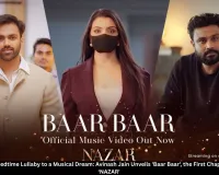 From a Father's Bedtime Lullaby to a Musical Dream: Avinash Jain Unveils 'Baar Baar', the First Chapter of His Album ‘NAZAR'