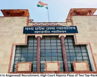Fake Marksheet in Anganwadi Recruitment: High Court Rejects Pleas of Two Top-Ranked Candidates