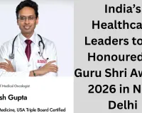 India’s Healthcare Leaders to Be Honoured at Guru Shri Awards 2026 in New Delhi