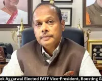 Vivek Aggarwal Elected FATF Vice-President