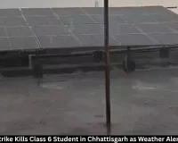 Lightning Strike Kills Student in Chhattisgarh Amid Weather Alert