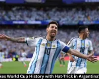 Messi Makes World Cup History with Hat-Trick vs Algeria 