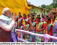 Modi, Mayurbhanj and the Civilisational Recognition of Tribal India
