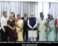 PM Modi Concludes Seychelles Visit with 19 Agreements, UPI Launch and Strategic Partnership Boost