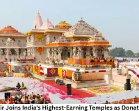 Ram Mandir Joins India's Highest-Earning Temples as Donations Surge