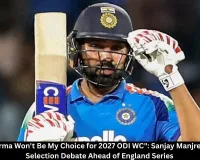  Sanjay Manjrekar Drops Rohit Sharma From 2027 ODI WC Plans