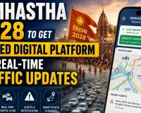 Simhastha 2028 to Get Unified Digital Platform for Real-Time Traffic Updates
