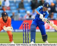 Smriti Mandhana Creates T20I History as India Beat Netherlands by 95 Runs