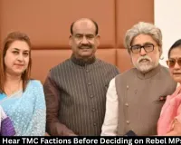Om Birla to Decide on Rebel TMC MPs' Recognition Demand