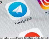 How Telegram Makes Money Despite Being Free as India Drives User Growth