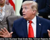 Trump Claims Iran Nuclear Deal Ends War, Tehran Denies