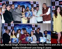 Upasana Singh, Nanak Singh, Simran Khanwani, Vikas Verma and Jitu Gelot Launch Soulful Childhood Love Song O Jaana